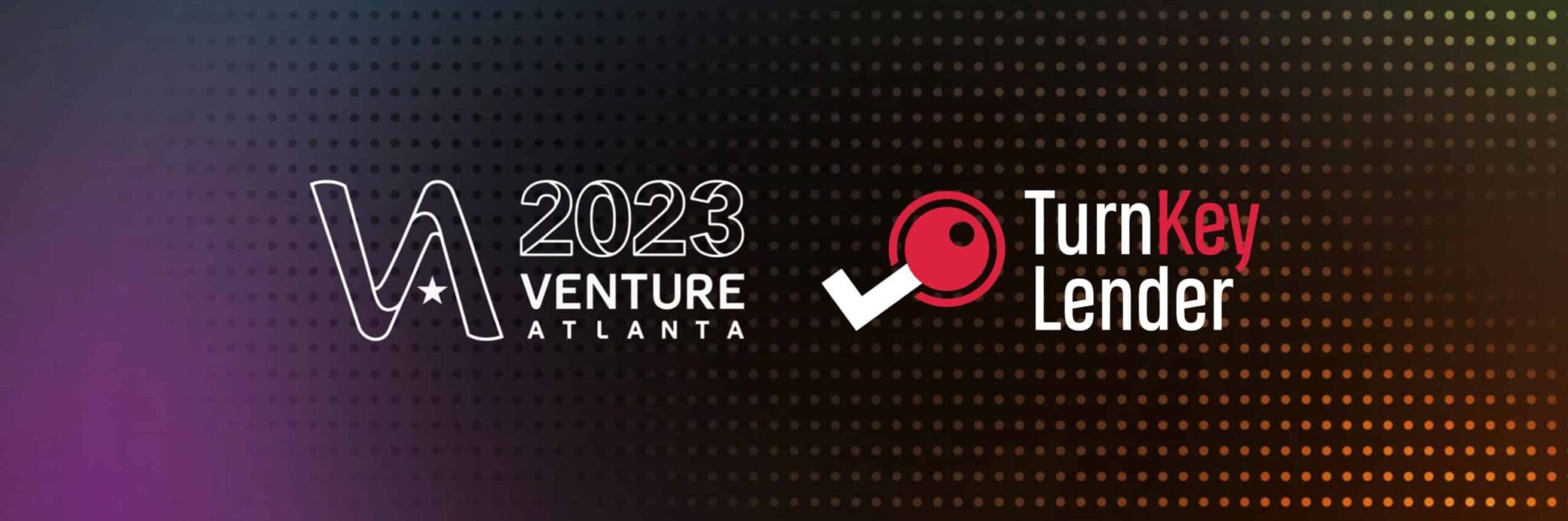 img_Turnkey-Lender_News_TurnKey Lender to Take the Stage at Venture Atlanta 2023 as a Selected Tech Vendor