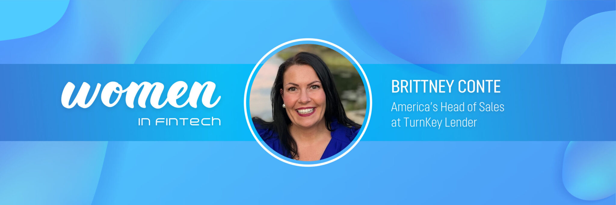 img_Turnkey-Lender_women in fintech-Brittney Conte-1920