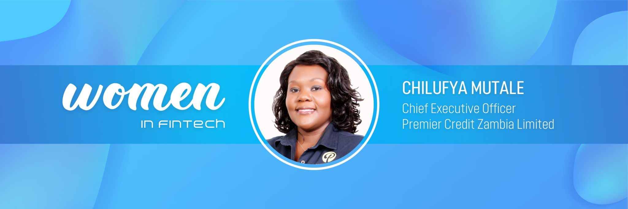 img_Turnkey-Lender_women in fintech-Chilufya Mutale-1920