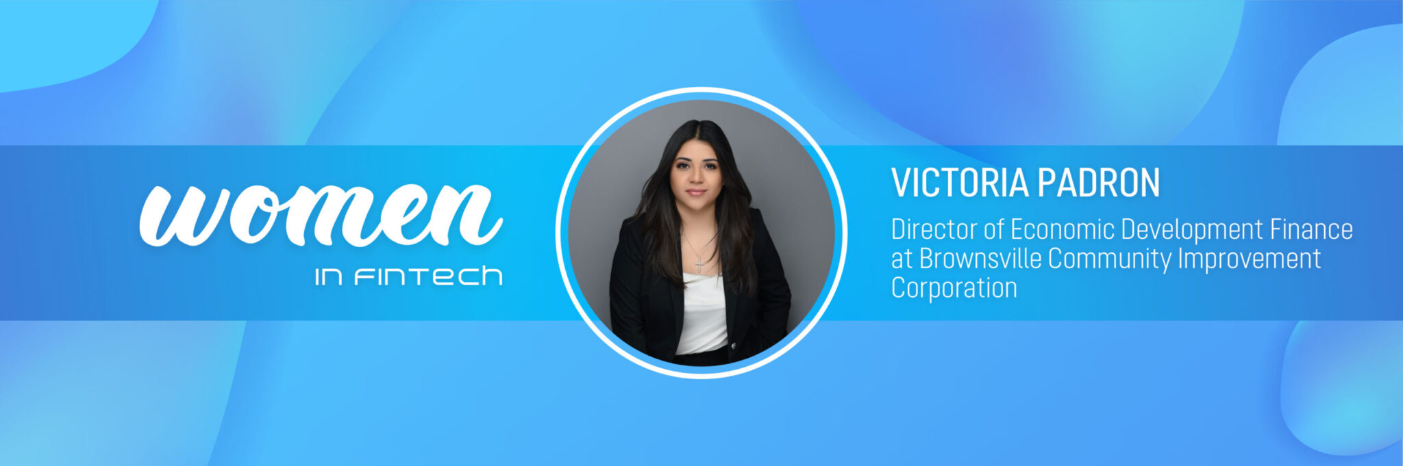 img_Turnkey-Lender_women in fintech-Victoria Padron-1920
